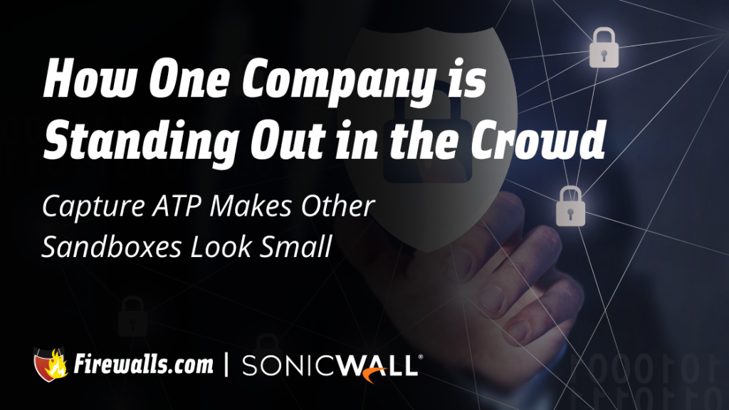 capture atp sonicwall firewalls