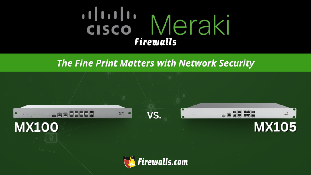 Cisco Meraki MX100 vs MX105