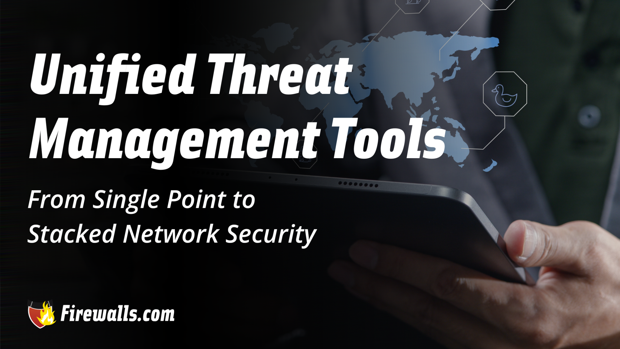 Unified Threat Management Tools - Firewalls.com